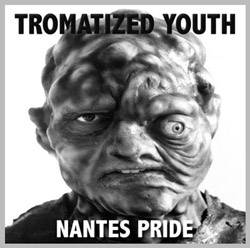 Tromatized Youth : Nantes Pride